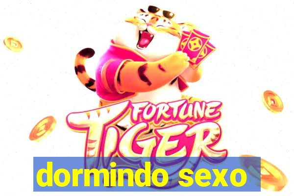 dormindo sexo